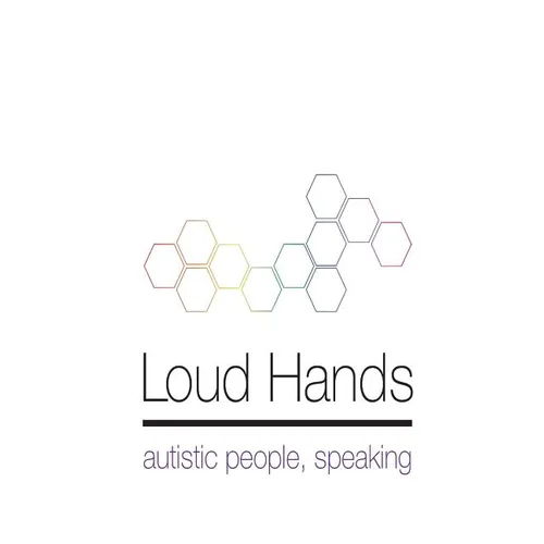 Loud Hands: Autistic People, Speaking - Paperback