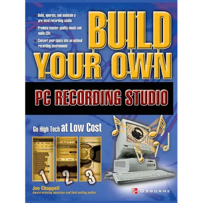 Build Your Own PC Recording Studio - Paperback