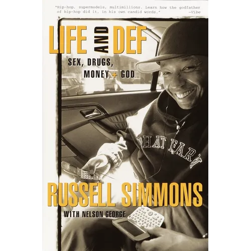Life and Def: Sex, Drugs, Money, + God - Paperback