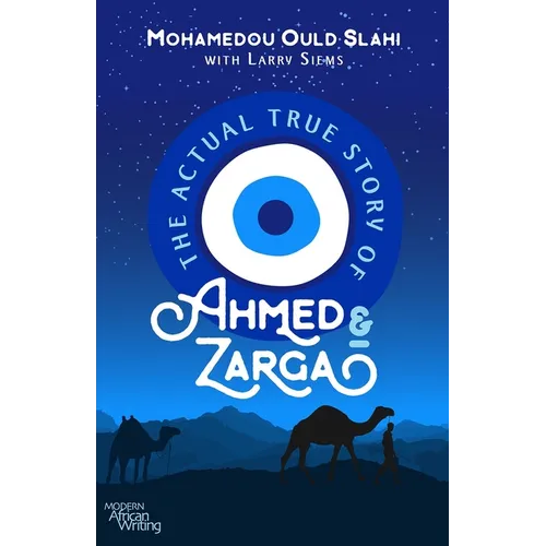 The Actual True Story of Ahmed and Zarga - Paperback