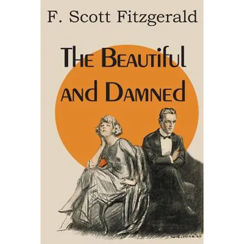 The Beautiful and Damned - Paperback
