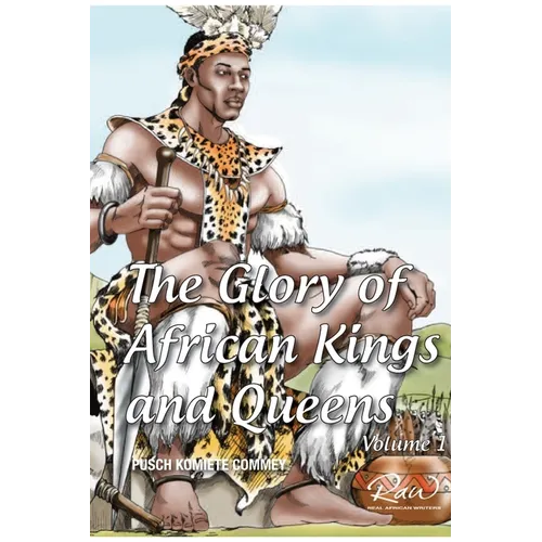 The Glory of African Kings and Queens - Paperback