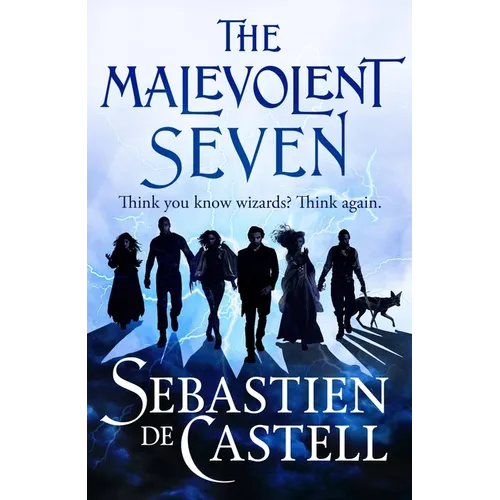 The Malevolent Seven: Terry Pratchett Meets Deadpool in This Darkly Funny Fantasy - Paperback