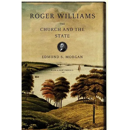 Roger Williams: The Church and the State - Paperback