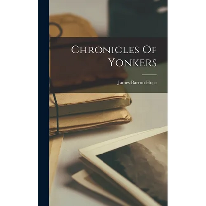 Chronicles Of Yonkers - Hardcover