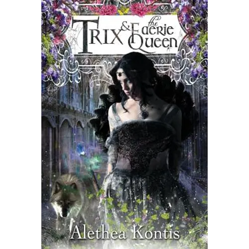 Trix and the Faerie Queen - Paperback