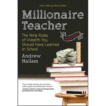 Millionaire Teacher: The Nine Rules of Wealth You Should Have Learned in School - Paperback