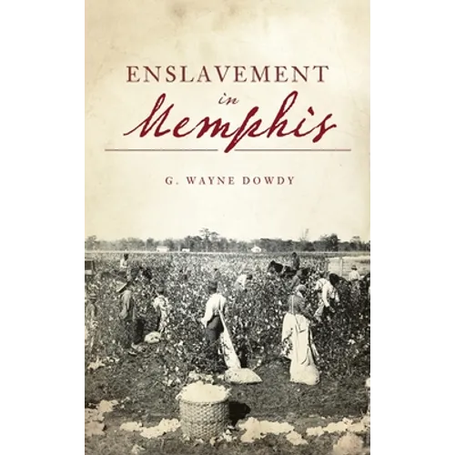 Enslavement in Memphis - Hardcover