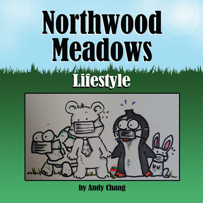 Northwood Meadows: Lifestyle