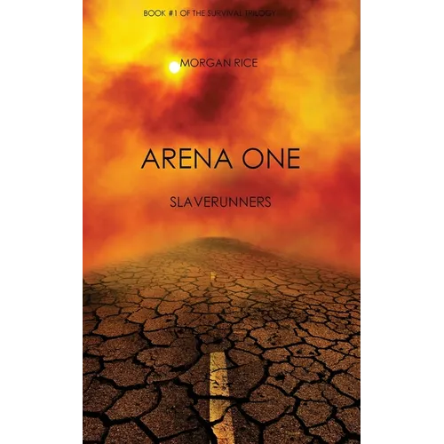 Arena One: Slaverunners (Book #1 of the Survival Trilogy) - Paperback