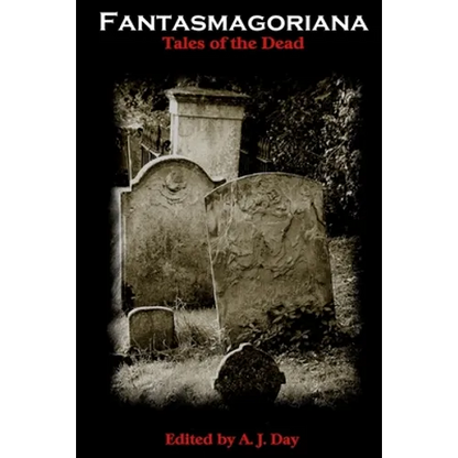 Fantasmagoriana (Tales of The Dead) - Paperback