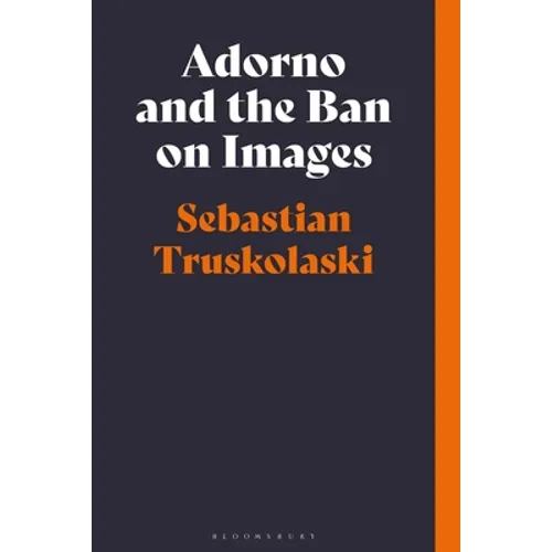 Adorno and the Ban on Images - Paperback