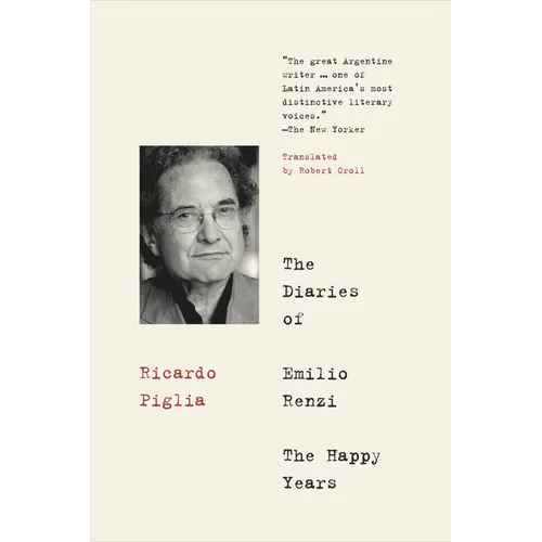The Diaries of Emilio Renzi: The Happy Years - Paperback
