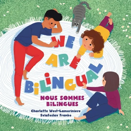 WE ARE BILINGUAL - Nous sommes bilingues - The Bilingual Club - Paperback