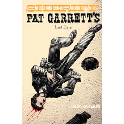 Sheriff Pat Garrett's Last Days - Paperback