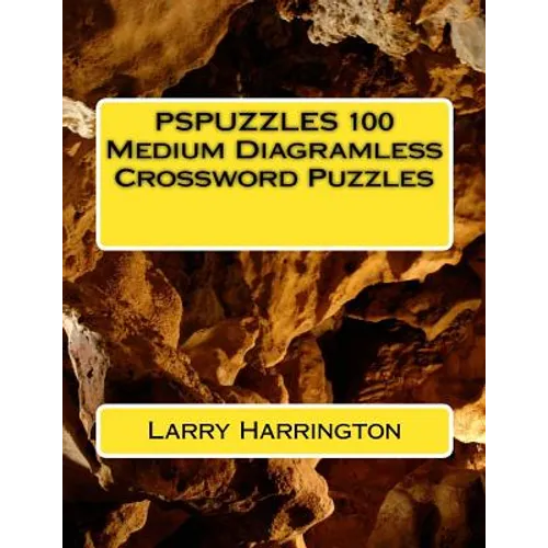 PSPUZZLES 100 Medium Diagramless Crossword Puzzles - Paperback