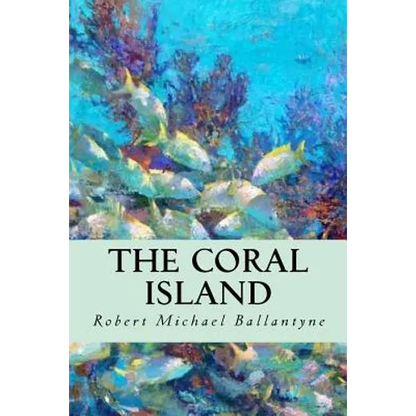 The Coral Island - Paperback