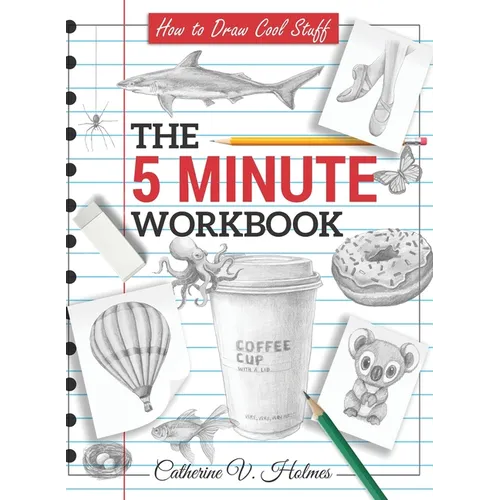 How to Draw Cool Stuff: The 5 Minute Workbook - Hardcover