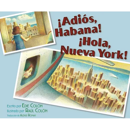 ¡Adiós, Habana! ¡Hola, Nueva York! (Good-Bye, Havana! Hola, New York!) - Hardcover