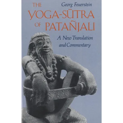 The Yoga-Sutra of Patañjali: A New Translation and Commentary - Paperback