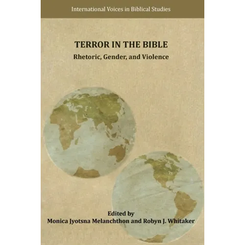 Terror in the Bible: Rhetoric, Gender, and Violence - Paperback