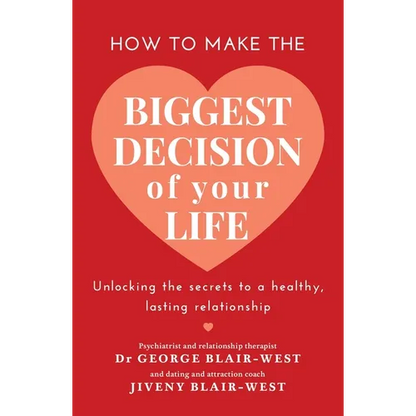 How to Make the Biggest Decision of Your Life - Paperback