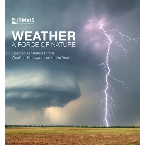Weather: A Force of Nature - Hardcover
