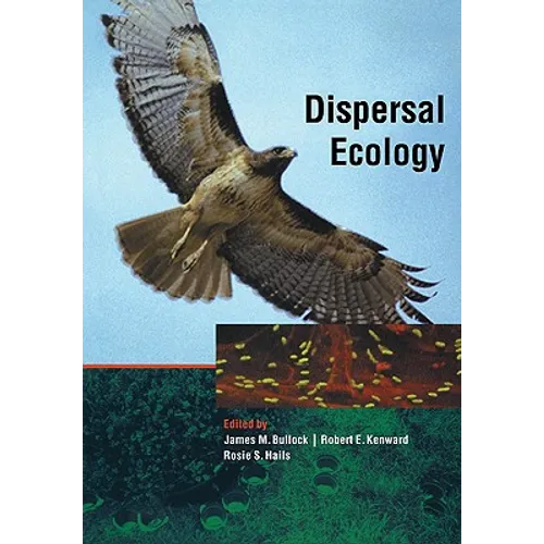 Dispersal Ecology: 42nd Symposium of the British Ecological Society - Paperback