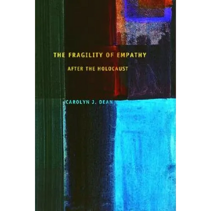 The Fragility of Empathy After the Holocaust - Paperback