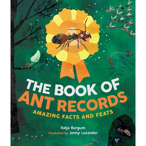 The Book of Ant Records: Amazing Facts and Feats - Hardcover