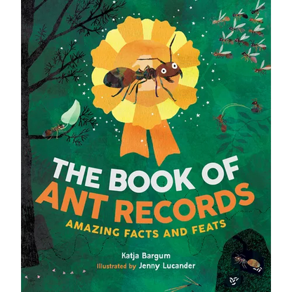 The Book of Ant Records: Amazing Facts and Feats - Hardcover