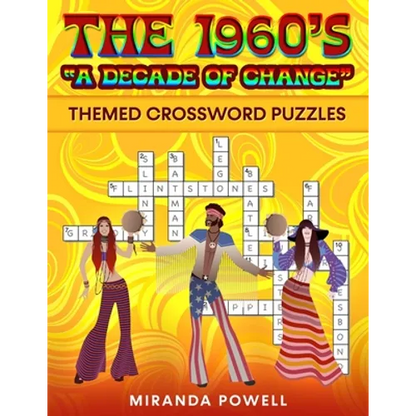 The 1960's Themed Crossword Puzzles: 'A Decade of Change" - Paperback