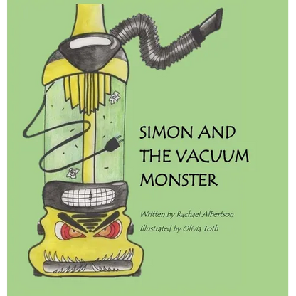 Simon and the Vacuum Monster - Hardcover