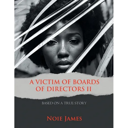 A Victim of Boards of Directors II: Based on a True Story - Paperback
