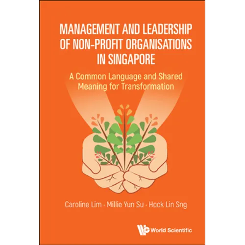 Management & Leadership of Non-Profit Organisations in Sg - Hardcover