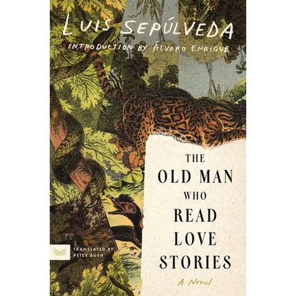 The Old Man Who Read Love Stories - Paperback