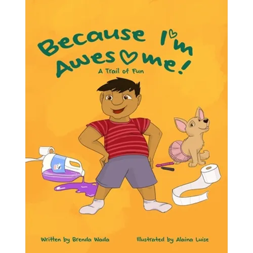 Because I'm Awesome! A Trail of Fun: Autism Children's Stories - Paperback