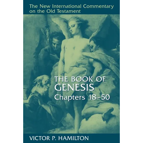 The Book of Genesis, Chapters 18-50 - Hardcover