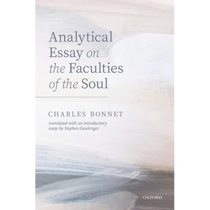 Charles Bonnet, Analytical Essay on the Faculties of the Soul - Hardcover