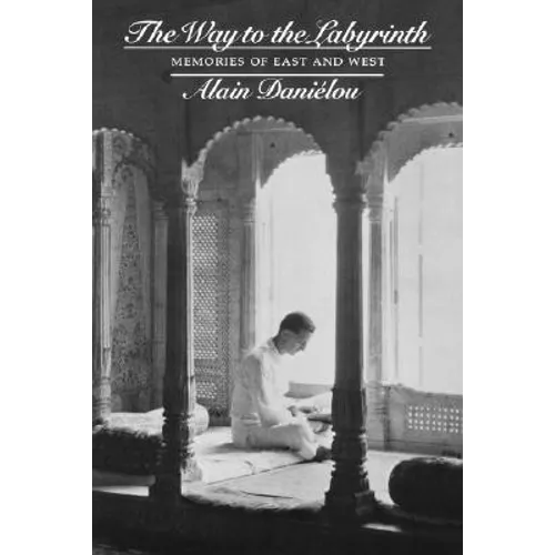 The Way to the Labyrinth: Memories of East and West - Paperback