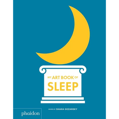 My Art Book of Sleep - Board Book