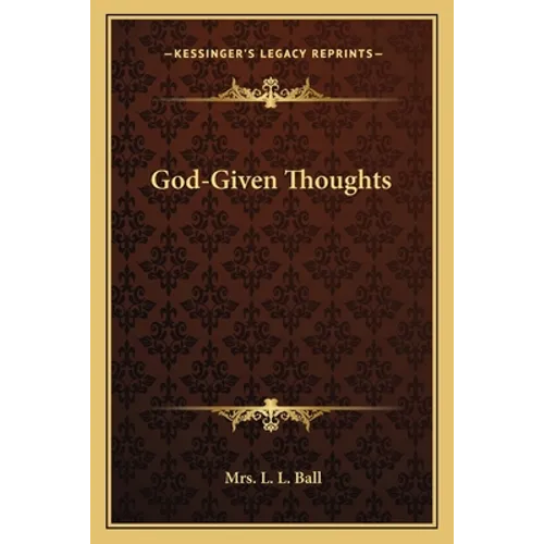 God-Given Thoughts - Paperback