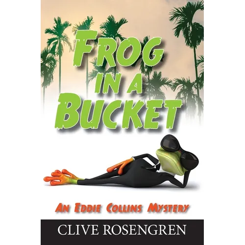 Frog in a Bucket - Paperback
