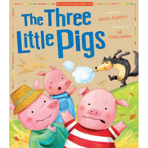 Three Little Pigs: My First Fairy Tales - Paperback