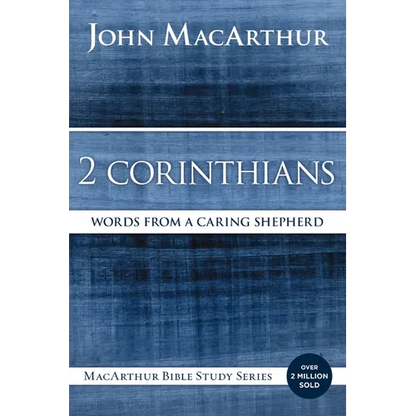 2 Corinthians: Words from a Caring Shepherd - Paperback