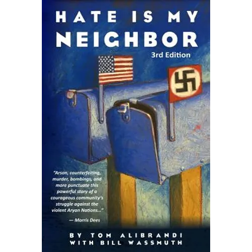 Hate Is My Neighbor - Paperback