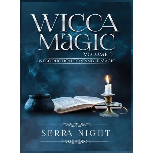 Wicca Magic Volume 1 Introduction To Candle Magic - Hardcover