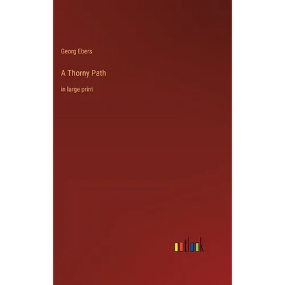 A Thorny Path: in large print - Hardcover