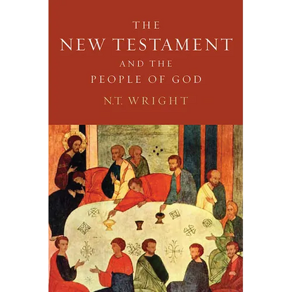 The New Testament and the People of God: Christian Origins and the Question of God: Volume 1 - Paperback