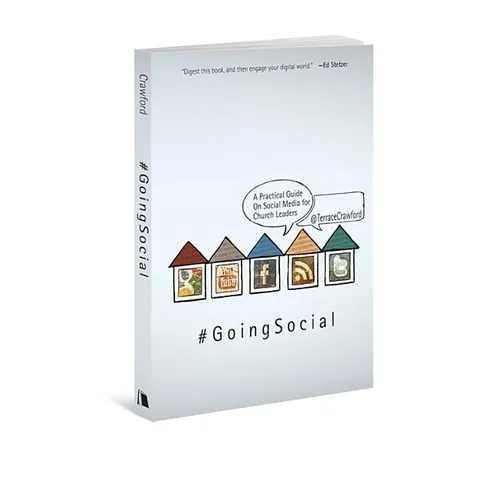 Going Social: A Practical Guide on Social Media for Church Leaders - Paperback